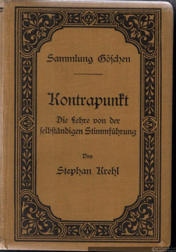  - Kontrapunkt. Die Lehre von der selbständigen Stimmführung (= Sammlung Göschen, Nr. 390).