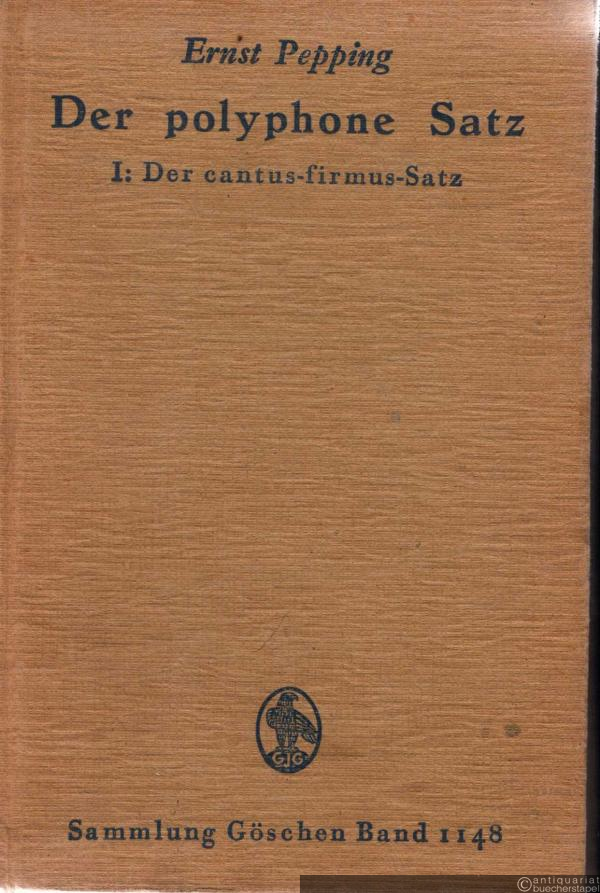  - Der polyphone Satz. I: Der cantus-firmus-Satz (= Sammlung Göschen, Band 1148).