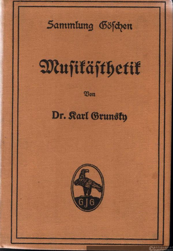  - Musikästhetik (= Sammlung Göschen, Nr. 344).