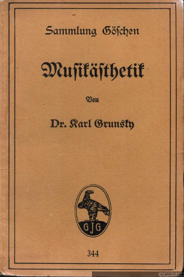  - Musikästhetik (= Sammlung Göschen, Nr. 344).