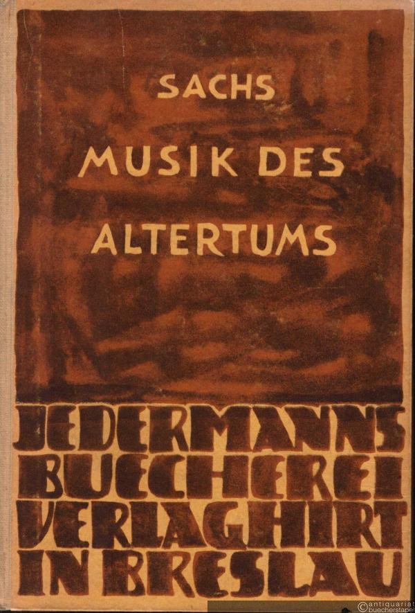  - Musik des Altertums (= Jedermanns Bücherei. Abteilung Musik).