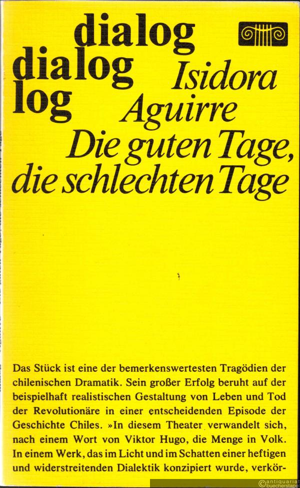  - Die guten Tage, die schlechten Tage (= Dialog).