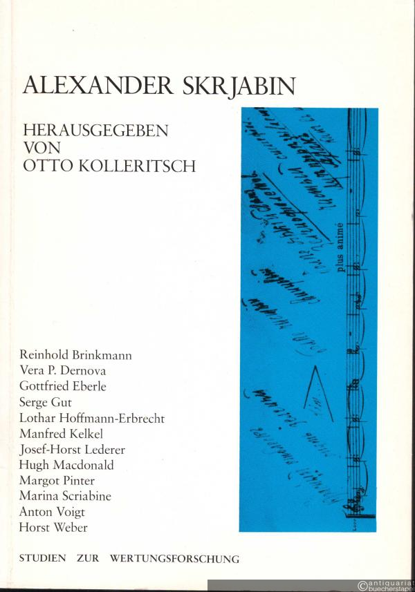  - Alexander Skrjabin (= Studien zur Wertungsforschung, Bd. 13).