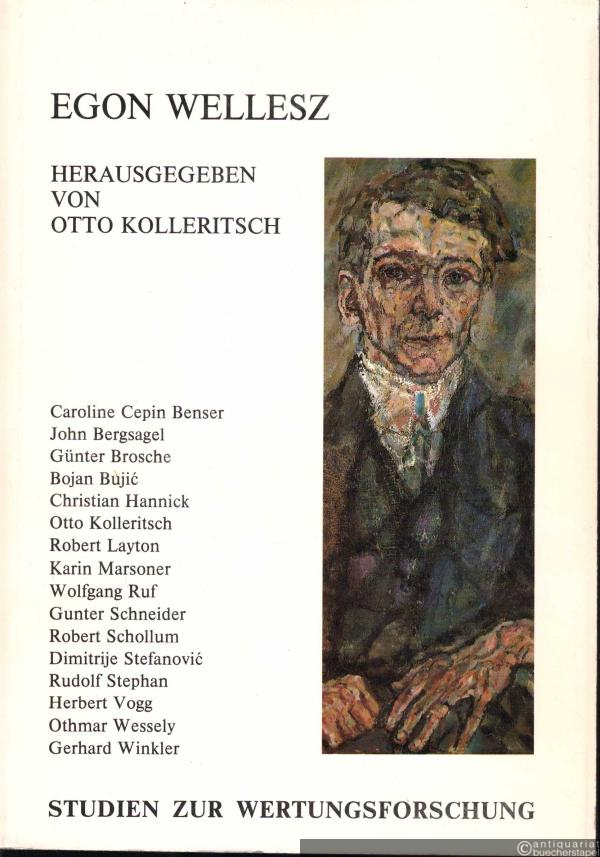  - Egon Wellesz (= Studien zur Wertungsforschung, Bd. 17).