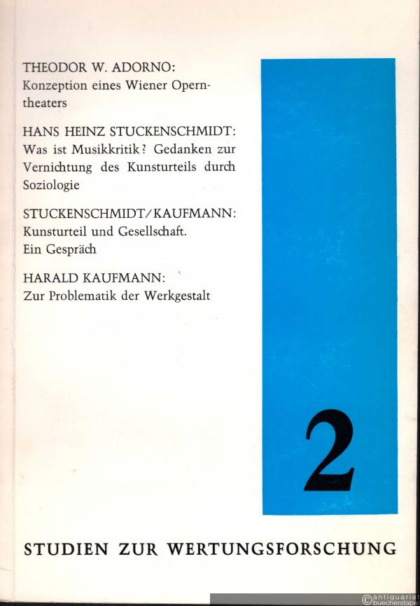  - Konzeption eines Wiener Operntheaters (= Studien zur Wertungsforschung, Bd. 2).