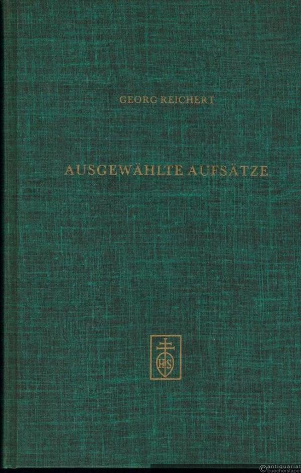  - Georg Reichert. Ausgewählte Aufsätze (= Würzburger musikhistorische Beiträge, Bd. 6).