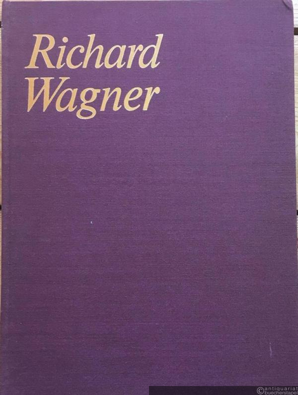  - Dokumente zur Entstehung und ersten Aufführung des Bühnenweihfestspiels Parsifal (= Richard Wagner. Sämtliche Werke, Bd. 30).