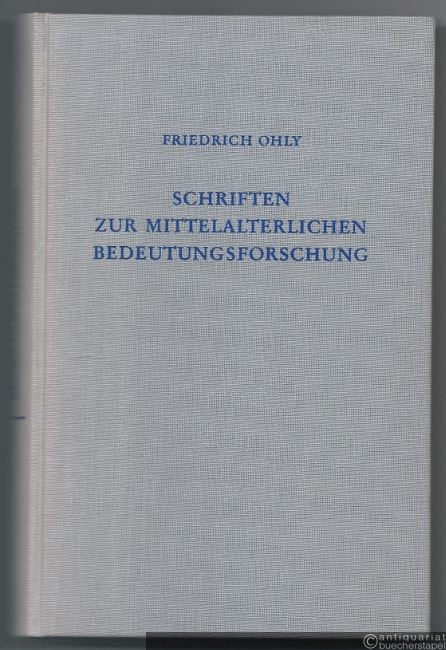  - Schriften zur mittelalterlichen Bedeutungsforschung.