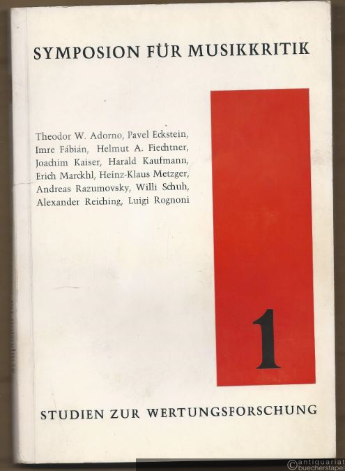  - Symposion für Musikkritik (= Studien zur Wertungsforschung, Bd. 1).