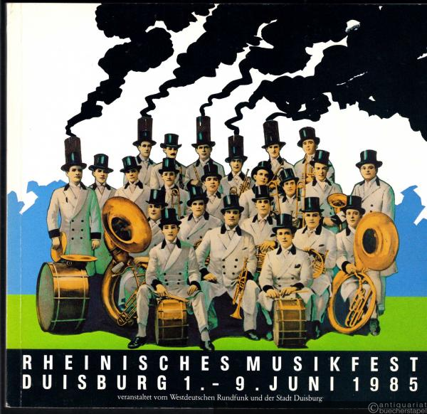  - Rheinisches Musikfest Duisburg 1.-9. Juni 1985.