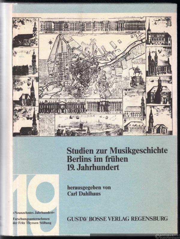  - Studien zur Musikgeschichte Berlins im frühen 19. Jahrhundert (= Studien zur Musikgeschichte des 19. Jahrhunderts, Bd. 56).