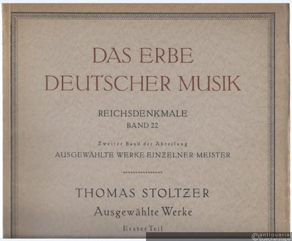 - Ausgewählte Werke. Erster Teil (= Das Erbe Deutscher Musik. Erste Reihe: Reichsdenkmale, Band 22. Abteilung Ausgewählte Werke einzelner Meister, Band 2).