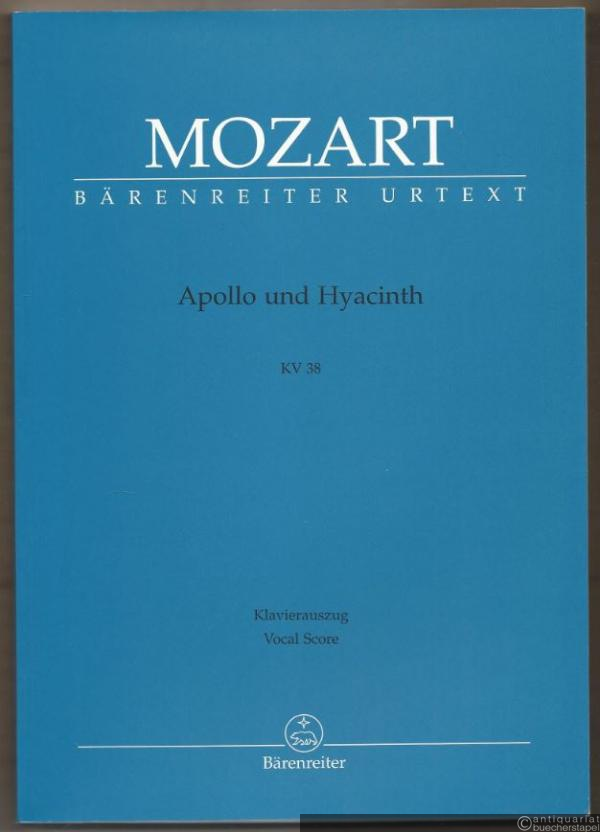  - Apollo und Hyacinth KV 38. Ein lateinisches Intermedium zu dem Schuldrama "Clementia Croesi" (= Bärenreiter Urtext, BA 4516a). Klavierauszug.