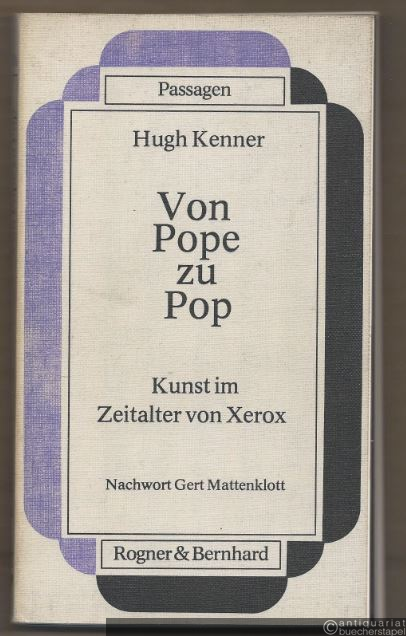  - Von Pope zu Pop. Kunst im Zeitalter von Xerox (= Passagen).