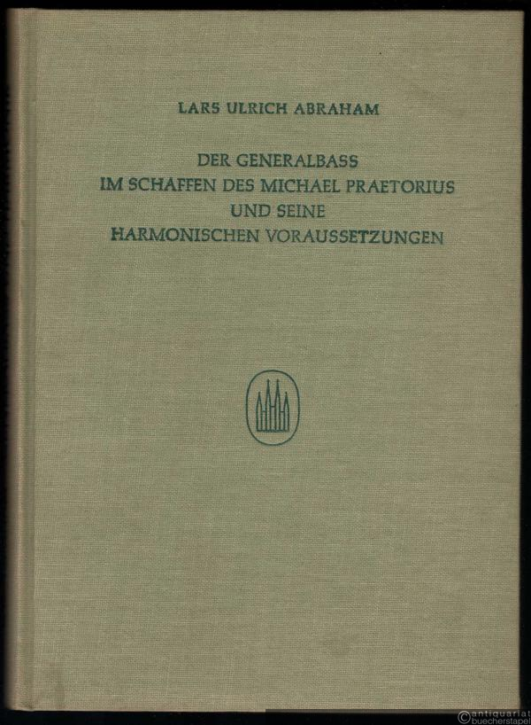  - Der Generalbass im Schaffen des Michael Praetorius und seine harmonischen Voraussetzungen (= Berliner Studien zur Musikwissenschaft, Bd. 3) (= Edition Merseburger 1453).