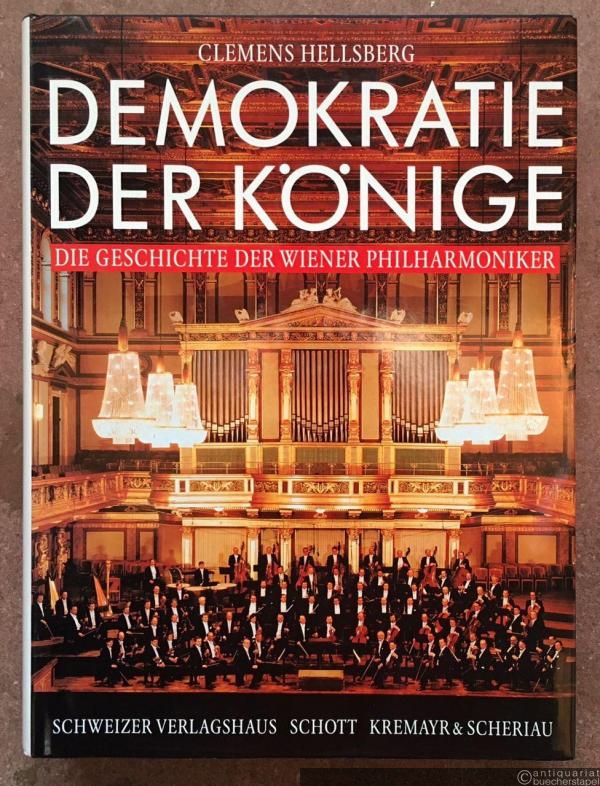  - Demokratie der Könige. Die Geschichte der Wiener Philharmoniker.