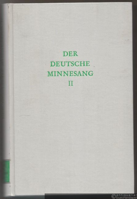  - Der Deutsche Minnesang. Aufsätze zu seiner Erforschung, Bd. II (= Wege der Forschung, Bd. 608).