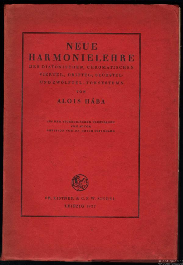  - Neue Harmonielehre des diatonischen, chromatischen Viertel-, Drittel-, Sechstel- und Zwölftel-Tonsystems.