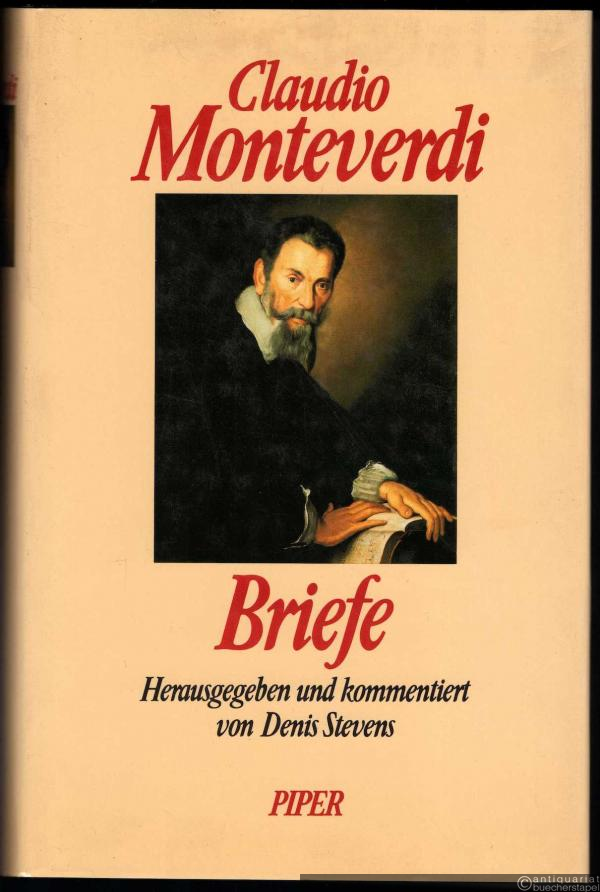  - Claudio Monteverdi. Briefe 1601-1643.