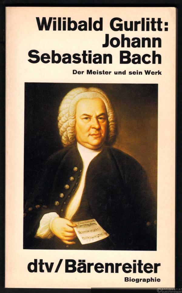  - Johann Sebastian Bach. Der Meister und sein Werk.