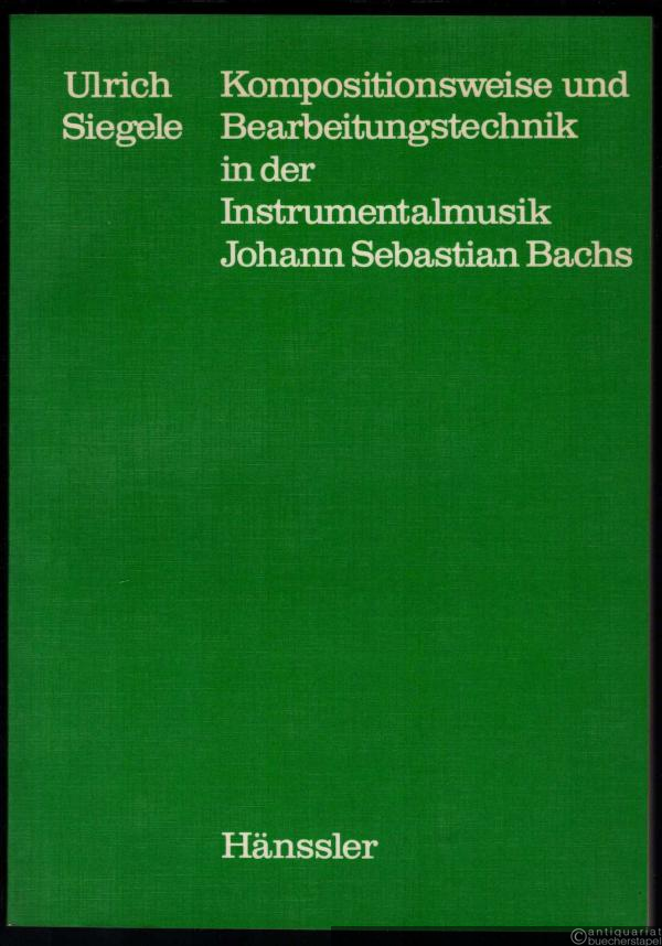  - Kompositionsweise und Bearbeitungstechnik in der Instrumentalmusik Johann Sebastian Bachs (= Tübinger Beiträge zur Musikwissenschaft, Band 3).