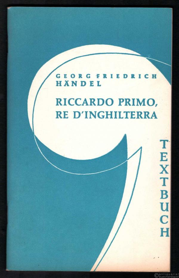  - Riccardo Primo, re d'Inghilterra. Textbuch.