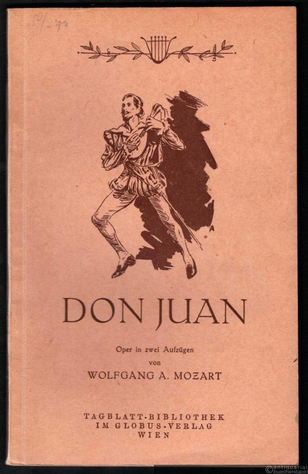  - Don Juan [Textbuch] (= Tagblatt-Bibliothek, Nr. 1291).