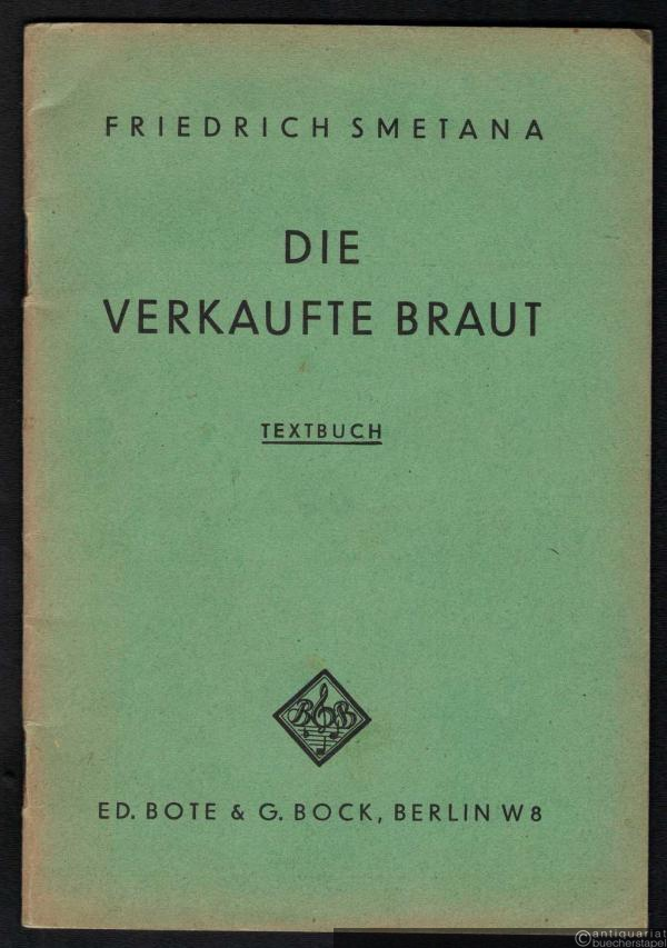  - Die verkaufte Braut. Textbuch.