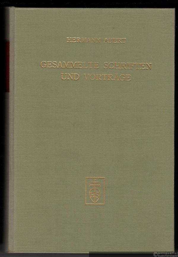  - Gesammelte Schriften und Vorträge.
