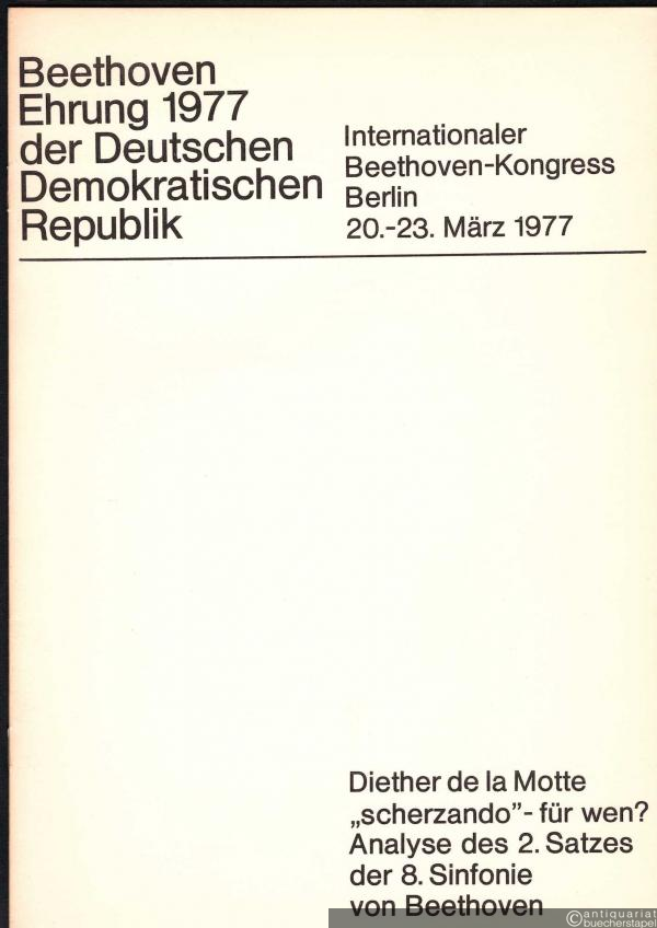  - "Scherzando", für wen? Analyse des 2. Satzes der 8. Sinfonie von Beethoven.