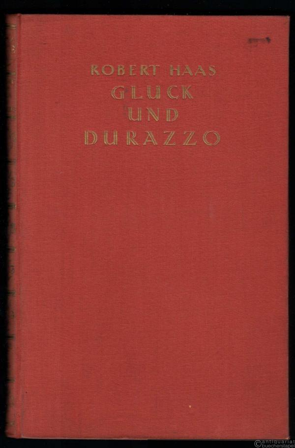  - Gluck und Durazzo im Burgtheater (Die Opera Comique in Wien) (= Amalthea-Bücherei, Bd. 45).