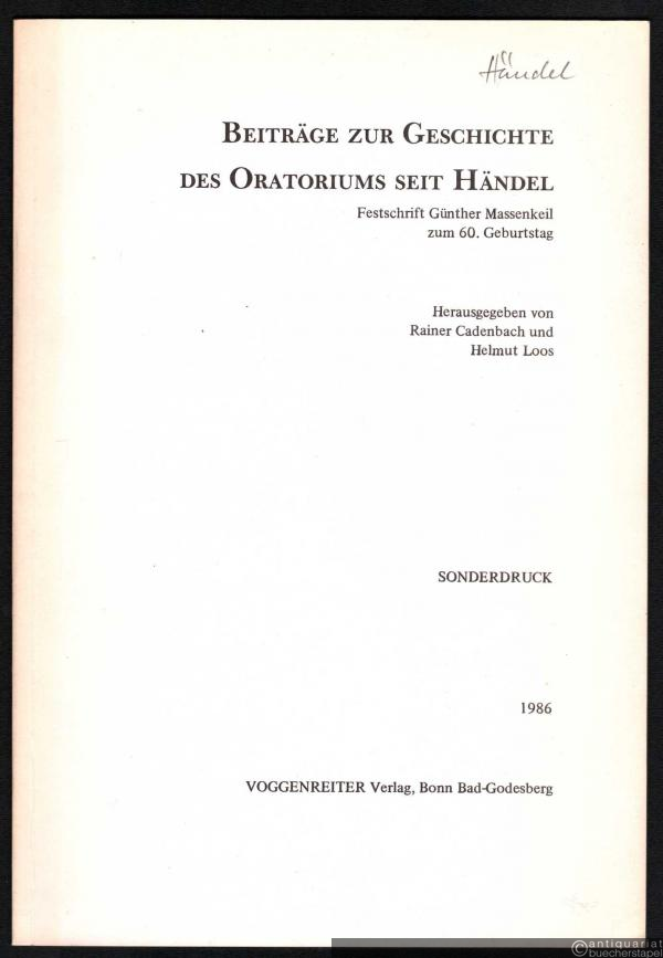  - Israel in Egypt - das fragwürdige Fragment (= Sonderdruck aus: Beiträge zur Geschichte des Oratoriums seit Händel. Festschrift Günther Massenkeil zum 60. Geburtstag).