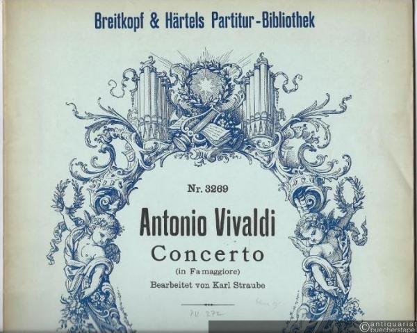  - Concerto (in Fa maggiore) a 2 Corni da caccia, 2 Oboi, Violino concertato, 2 Violini, Fagotto, Viola, Violoncello e Basso [RV 272] (= Breitkopf & Härtels Partitur-Bibliothek, Nr. 3269).