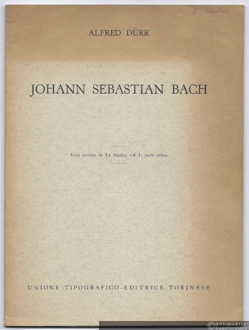  - Johann Sebastian Bach (= Sonderdruck aus: La Musica, Bd. 1, Teil 1).