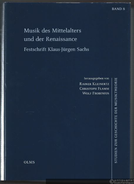  - Musik des Mittelalters und der Renaissance. Festschrift Klaus-Jürgen Sachs zum 80. Geburtstag (= Studien zur Geschichte der Musiktheorie, Band 8).