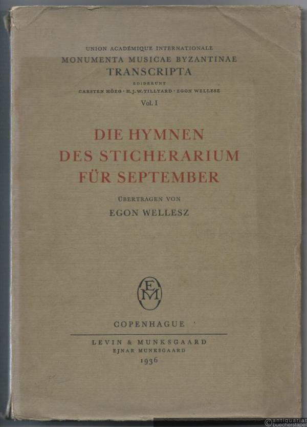  - Die Hymnen des Sticherarium für September (= Union Academique Internationale. Monumenta Musicae Byzantinae Transcripta, Vol. 1).