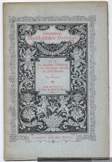  - Die öffentliche Musikpflege in den Vereinigten Staaten (= Sammlung Musikalischer Vorträge, hrsg. v. Paul Graf Waldersee, Nr. 16).