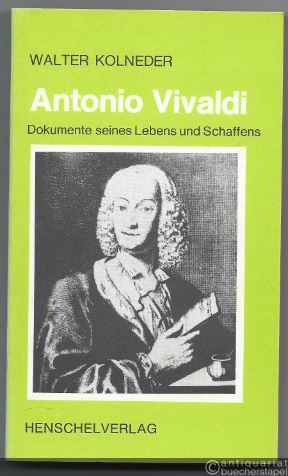  - Antonio Vivaldi. Dokumente seines Lebens und Schaffens.