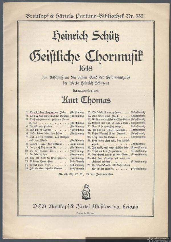 - Es wird das Scepter von Juda (= Heinrich Schütz, Geistliche Chormusik 1648, Nr. 1. Breitkopf & Härtels Partitur-Bibliothek, Nr. 3351). Fünfstimmig.