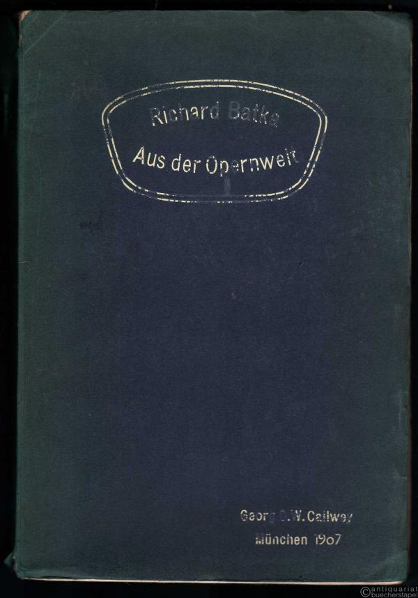  - Aus der Opernwelt. Prager Kritiken und Schriften.