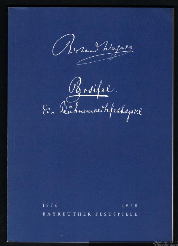  - "Parsifal" Programmheft II (= Programmhefte der Bayreuther Festspiele 1978).