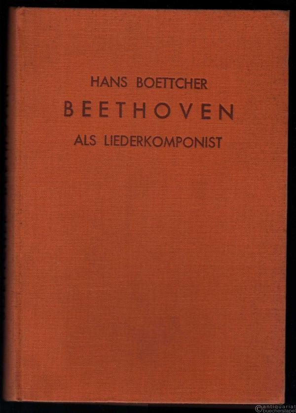  - Beethoven als Liederkomponist [Originalausgabe].