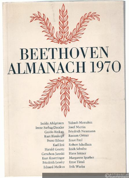  - Beethoven Almanach 1970 (= Publikationen der Wiener Musikhochschule, Bd. 4).