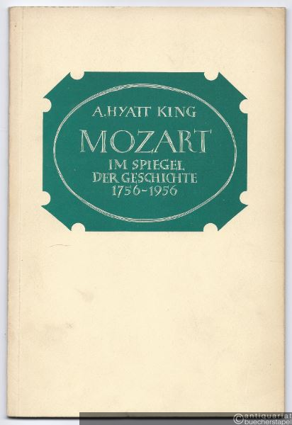  - Mozart im Spiegel der Geschichte 1756 - 1956. Eine kritische und bibliographische Studie (= Musikwissenschaftliche Arbeiten, Nr. 9).