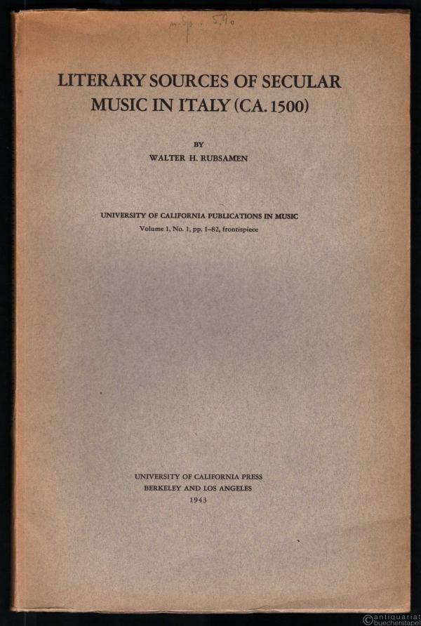  - Literary Sources of Secular Music in Italy (ca. 1500).