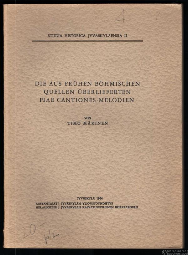  - Die aus frühen böhmischen Quellen überlieferten Piae Cantiones-Melodien (= Studia Historica Jyväskyläensia, Bd. II).