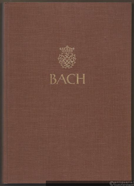  - Johann Sebastian Bach. Neue Ausgabe sämtlicher Werke. Serie I, Band 10. Kantaten zum 2. und 3. Ostertag. Kritischer Bericht.