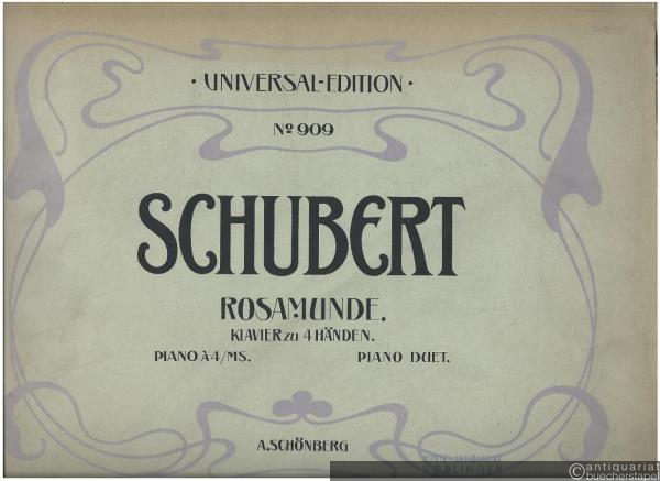  - Entr'acts und Ballets zum Drama "Rosamunde" (= Universal Edition, No. 909). Klavierauszug zu 4 Händen.