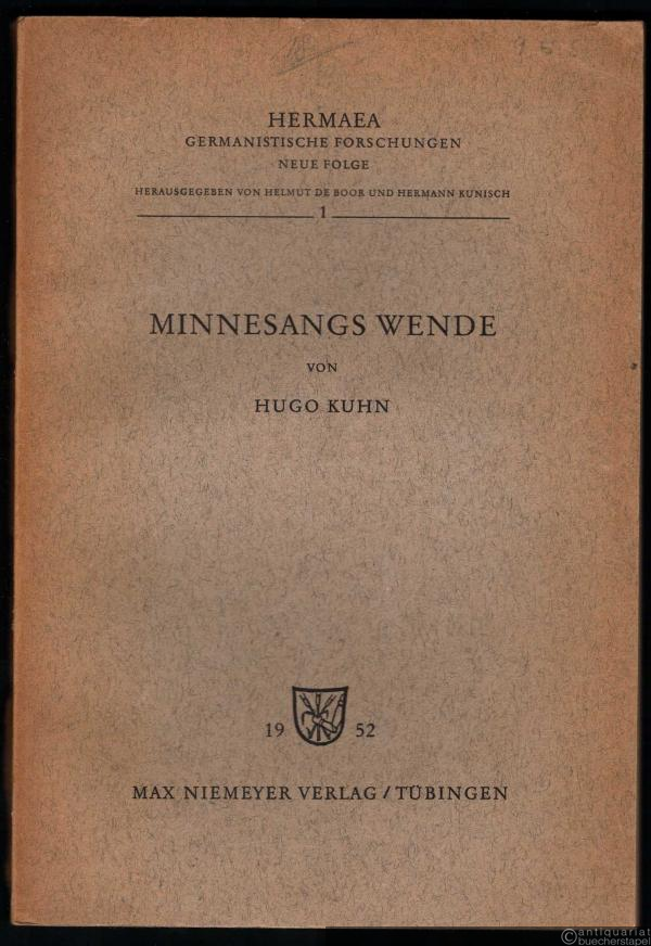  - Minnesangs Wende (= Hermaea. Germanistische Forschungen. Neue Folge, Bd. 1).