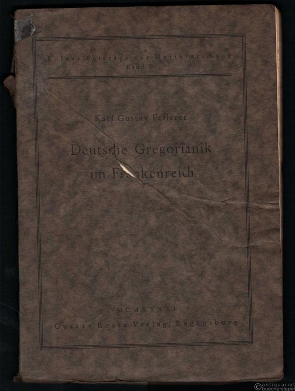  - Deutsche Gregorianik im Frankenreich (= Kölner Beiträge zur Musikforschung, Bd. V).